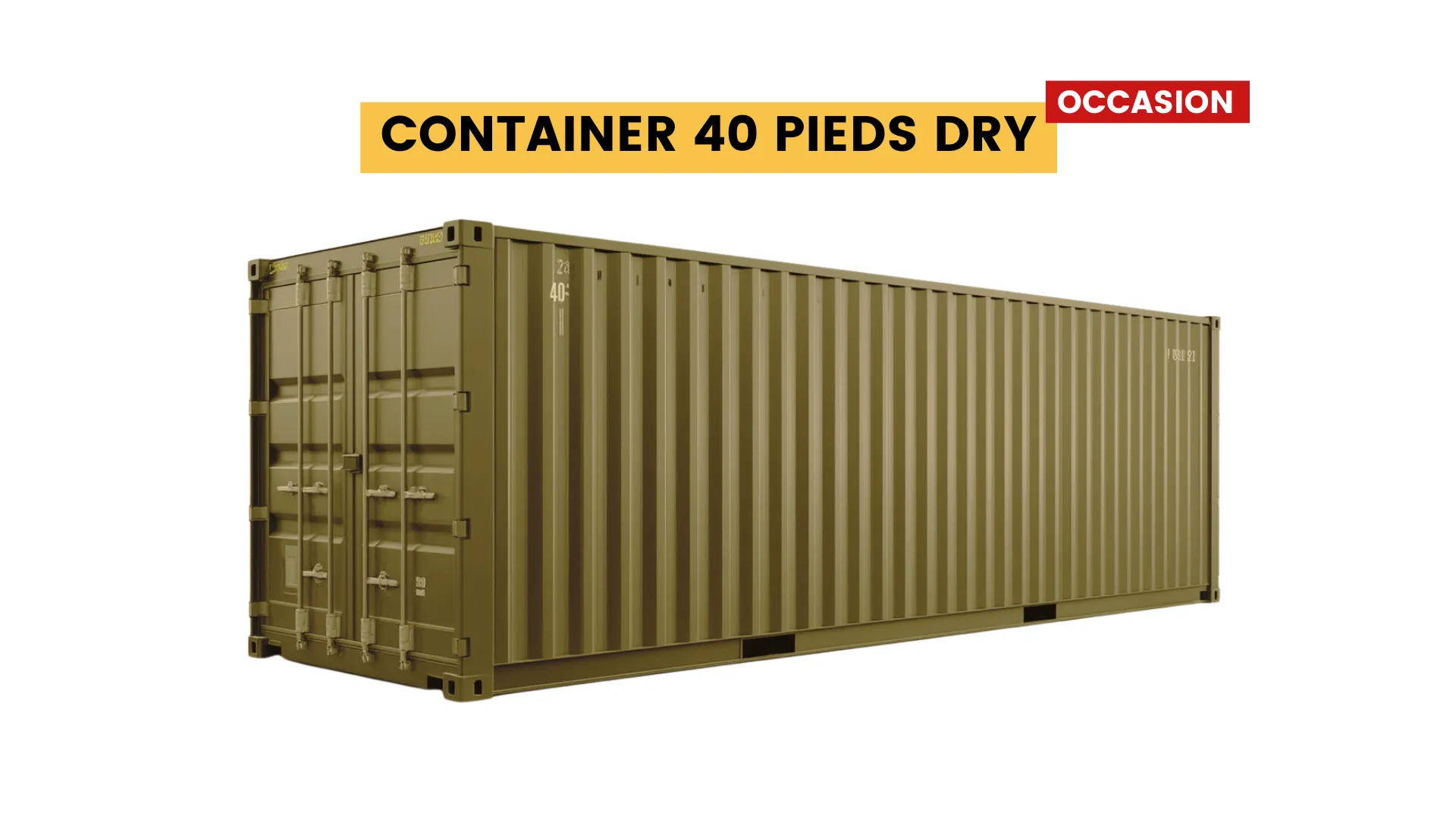 container maritime Container 40 Pieds Occasion