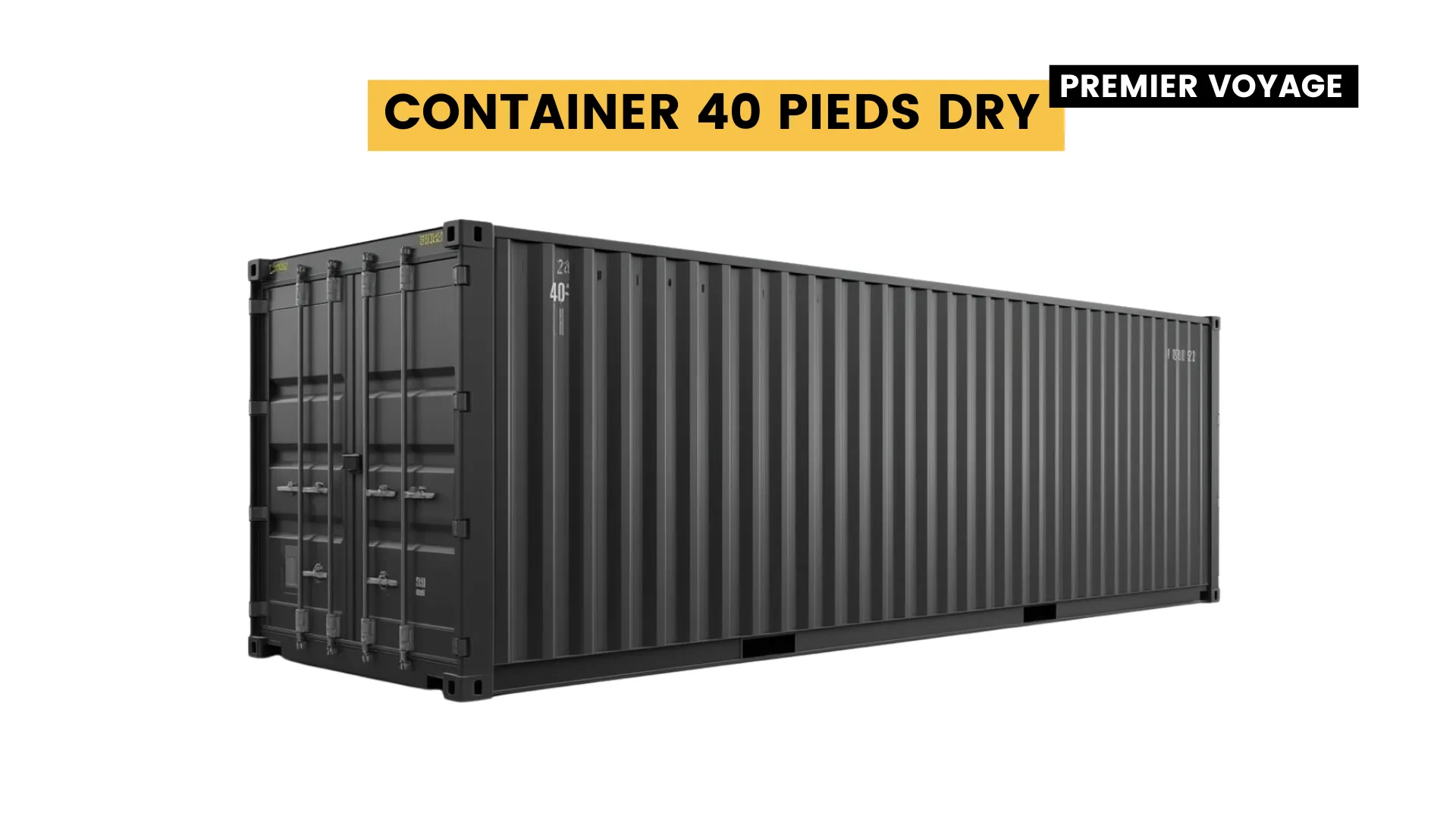 container maritime Container 40 Pieds Premier Voyage